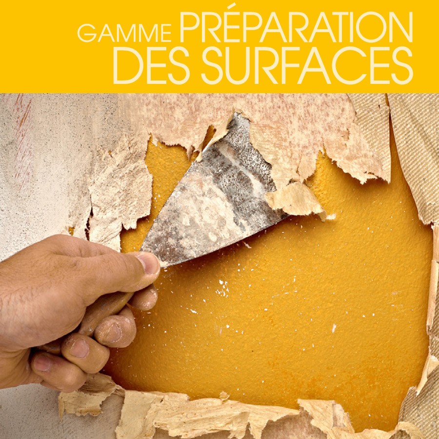 Gamme Préparations des Surfaces