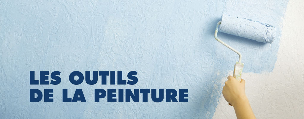 LES OUTILS DE LA PEINTURE